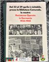 Image: MOSTRA FOTOGRAFICA "RESISTENZA OPERAIA" - BIBLIOTECA COMUNALE DAL 22 AL 29 APRILE 
